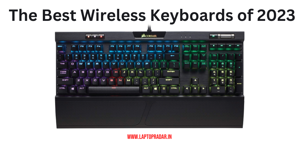 The Best Wireless Keyboards of 2023: Corsair K70